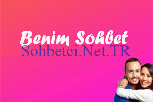 Benim Sohbet