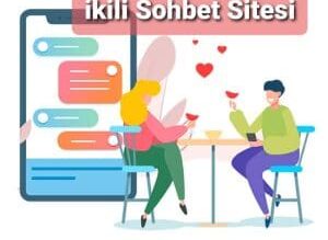 İkili Sohbet Siteleri