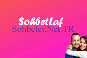 Sohbet Laf